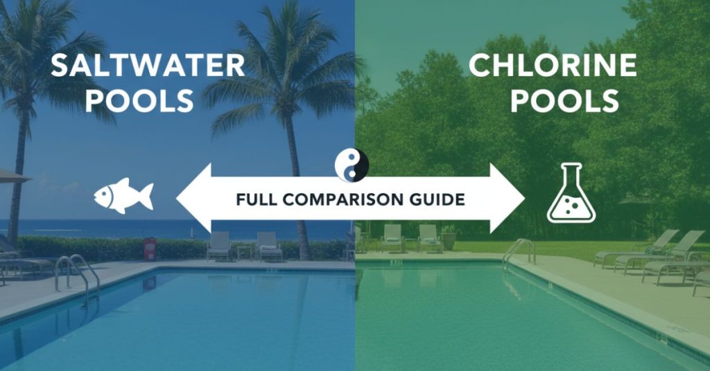 Saltwater vs. Chlorine Pools